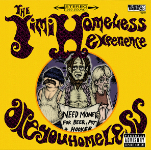 The Jimi Homeless Experience